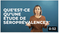 Qu'est-ce qu'une étude de séroprévalence.PNG